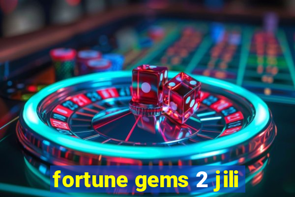 fortune gems 2 jili